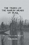 Fulanain: Tribes Of The Marsh Arabs of Iraq