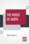 The House Of Mirth