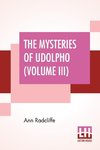 The Mysteries Of Udolpho (Volume III)