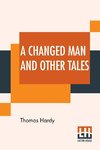 A Changed Man And Other Tales