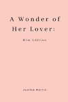 A Wonder of Her Lover