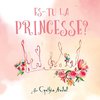 Es-tu la Princesse?