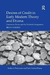 Desires of Credit in Early Modern Theory and Drama