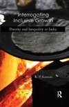 Interrogating Inclusive Growth