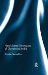 Neo-Liberal Strategies of Governing India