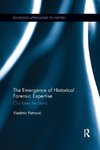 The Emergence of Historical Forensic Expertise