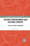 Teacher Empowerment and Cultural Context