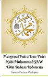 Mengenal Putra Dan Putri Nabi Muhammad SAW Edisi Bahasa Indonesia