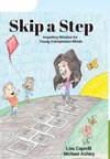 Skip a Step