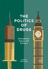 The Politics of Drugs