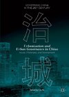 Urbanization and Urban Governance in China