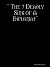 The 7 Deadly Sins of a Diplomat