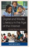 Digital and Media Literacy in the Age of the Internet