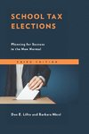 School Tax Elections (Third Edition)
