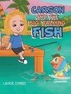 Carson and the Big Talking Fish