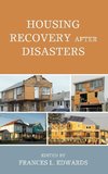 Housing Recovery after Disasters