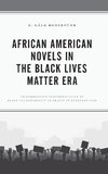 African American Novels in the Black Lives Matter Era