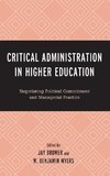 Critical Administration in Higher Education