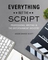 Everything but the Script