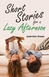 Short Stories for a Lazy Afternoon