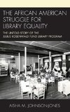 The African American Struggle for Library Equality