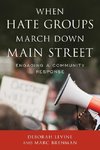 When Hate Groups March Down Main Street