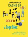 Cashier and Roger in Roger Robot