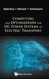 Computing and Optimization for DC Power Systems of Electric Transport