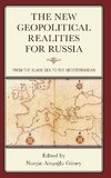 The New Geopolitical Realities for Russia