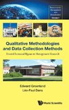 Qualitative Methodologies and Data Collection Methods