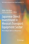 Japanese Direct Investment in Mexico's Transport Equipment Sector