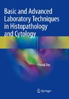 Basic and Advanced Laboratory Techniques in Histopathology and Cytology