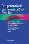 Occupational and Environmental Skin Disorders