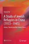 A Study of Jewish Refugees in China (1933-1945)