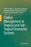 Carbon Management in Tropical and Sub-Tropical Terrestrial Systems