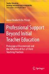 Professional Support Beyond Initial Teacher Education