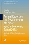 Annual Report on the Development of China's Special Economic Zones(2018)