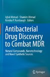 Antibacterial Drug Discovery to Combat MDR