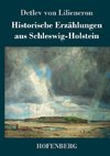 Historische Erzählungen aus Schleswig-Holstein