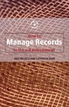 Hare, C: How to Manage Records in the E-Environment