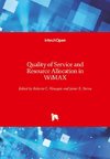 Quality of Service and Resource Allocation in WiMAX