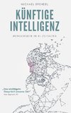 Künftige Intelligenz