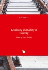 Reliability and Safety in Railway