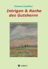 Intrigen & Rache des Gutsherrn