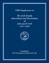 1988 Supplement To The Link Family, Antecedents and Descendants of John Jacob Link, 1417-1951. Compiled by the Descendants of John Jacob Link