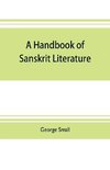 A handbook of Sanskrit literature