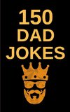 150 Dad Jokes