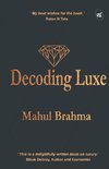 Decoding Luxe