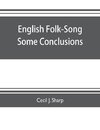 English Folk-Song some conclusions