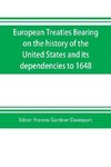 European treaties bearing on the history of the United States and its dependencies to 1648